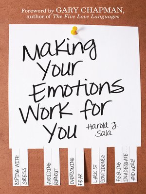 cover image of Making Your Emotions Work for You